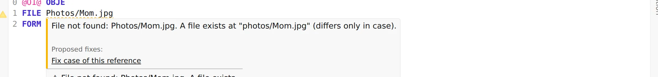 A diagnostic tooltip on a FILE reference: the problem message, then a "Proposed fixes:" header with a "Fix case of this reference" link.